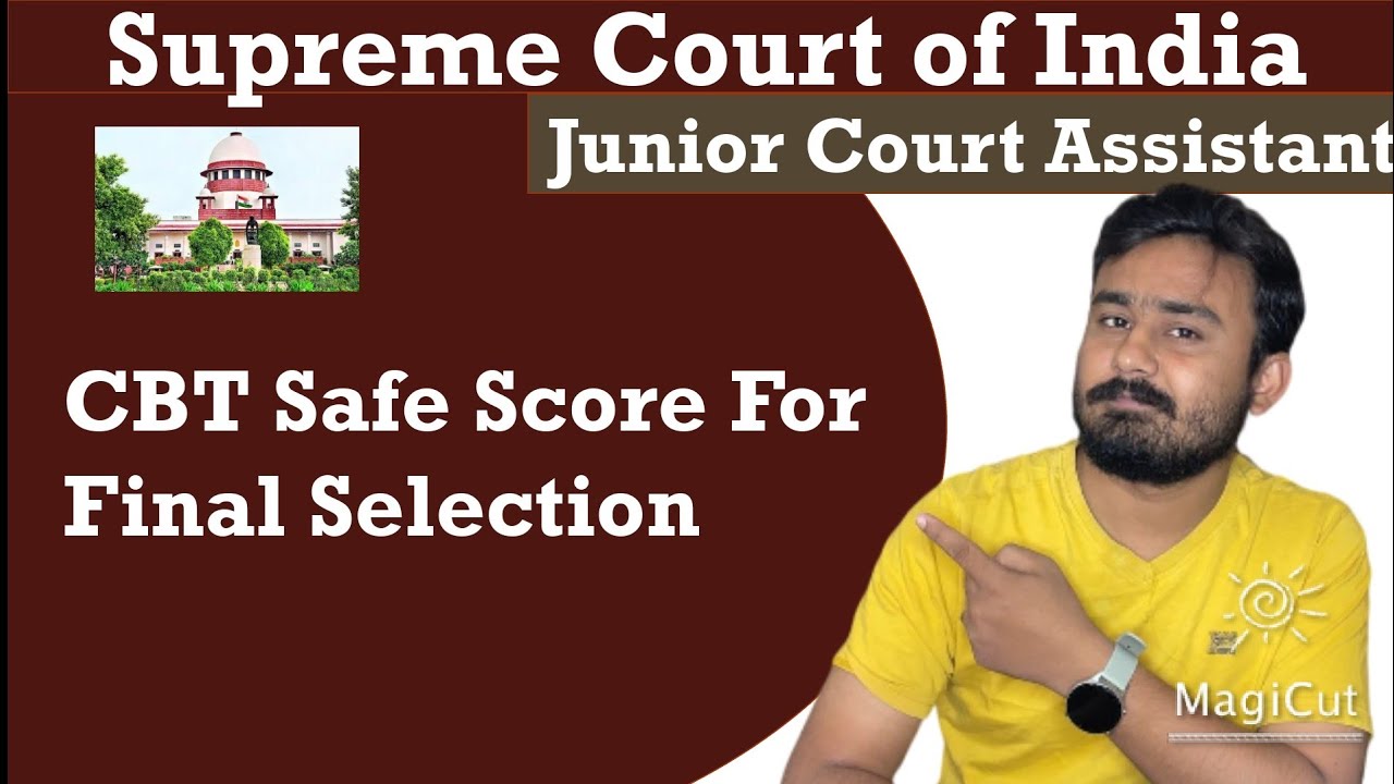 SCI Junior Court Assistant Safe Score| SCI Junior Court Assistant Expected Cutoff| Exam Analysis