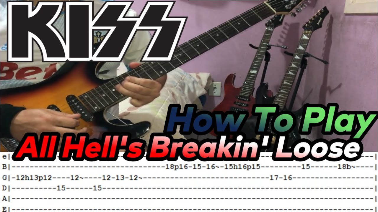 KISS - All Hell's Breakin' Loose - GUITAR LESSON WITH TABS