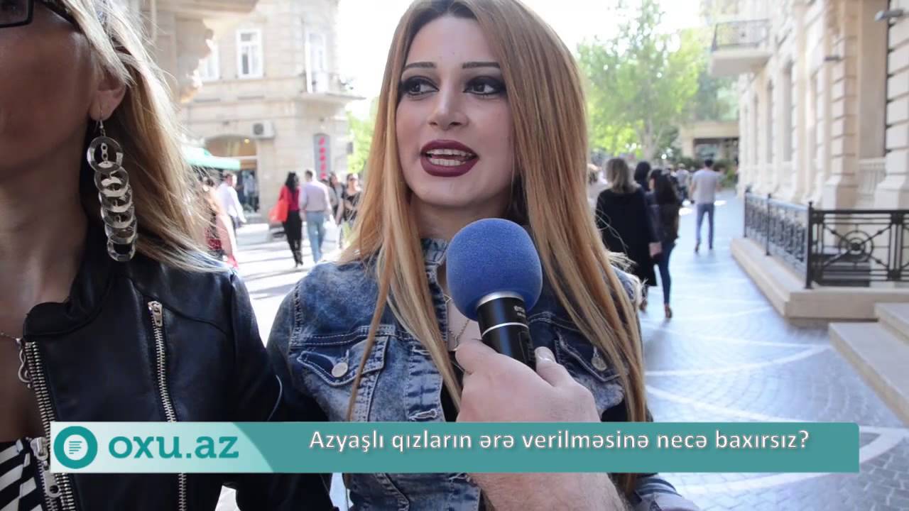 Oxu.Az TV: Azyaşlı qızların ərə verilməsinə necə baxırsız?