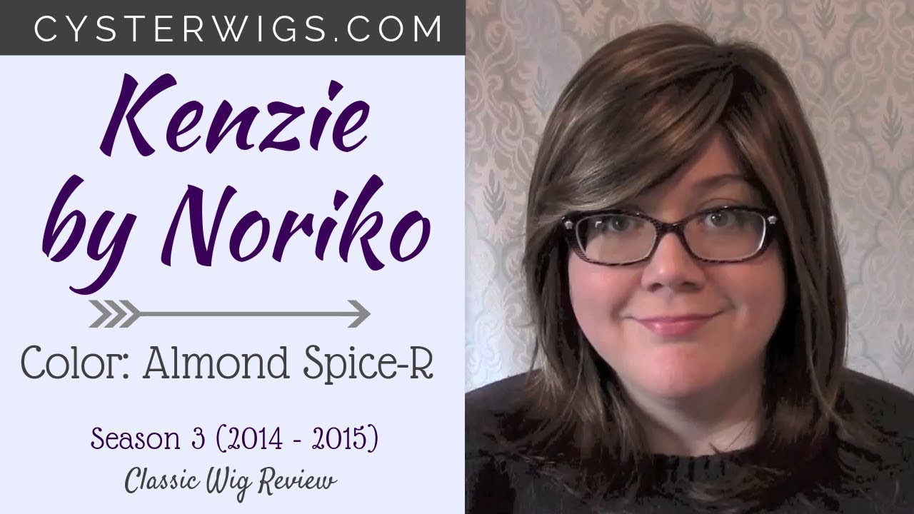 CysterWigs Wig Review: Kenzie by Noriko, Color: Almond Spice-R [S3E185 2015]