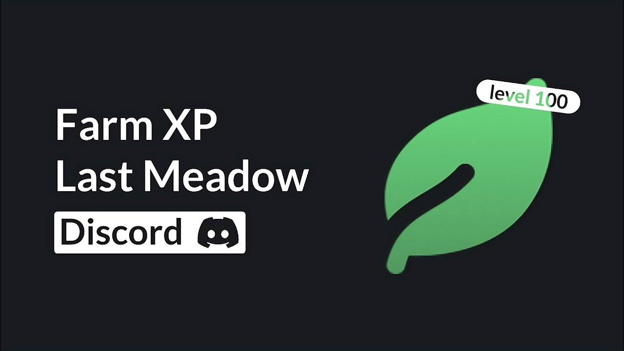 NEW METHOD!! DISCORD BADGE + LEVEL 100 IN LAST MEADOW FAST