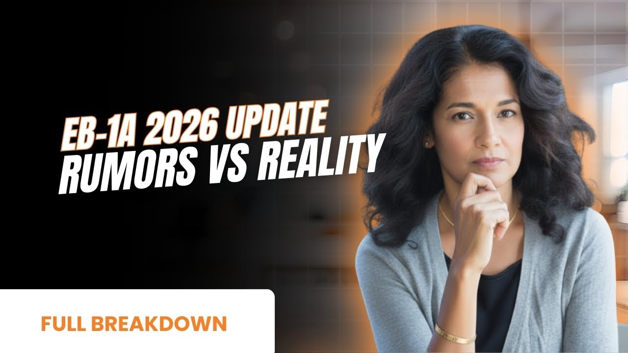 EB-1A 2026 Update: Rumors vs Reality Breakdown