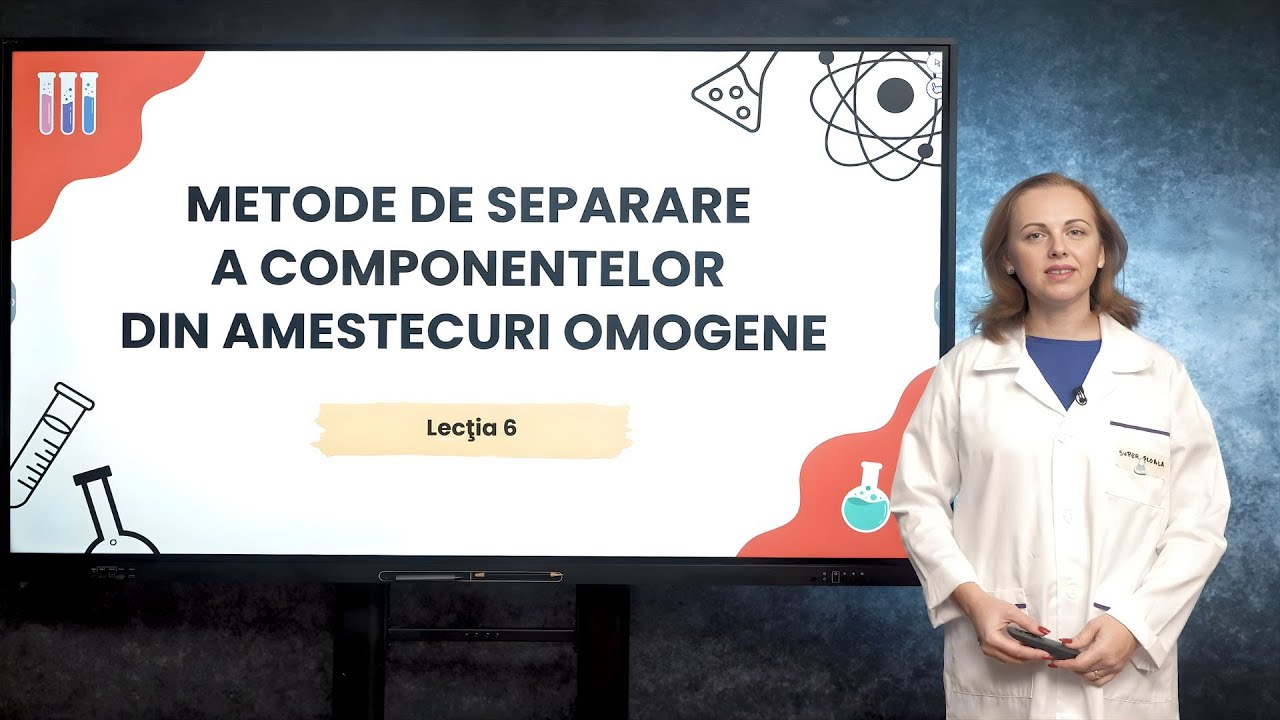 Metode de separare a componentelor din amestecuri omogene - Clasa a VII-a