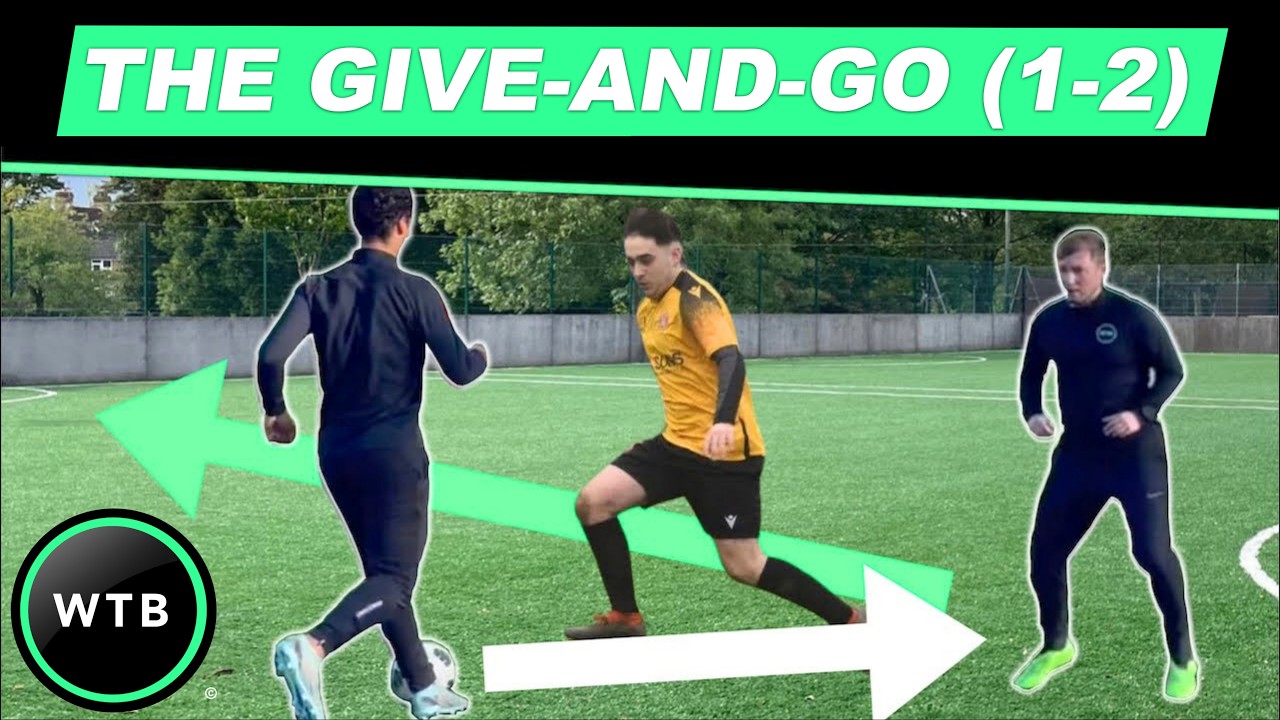 The '1-2' or 'Give & Go' | Where Mistakes Are Often Made
