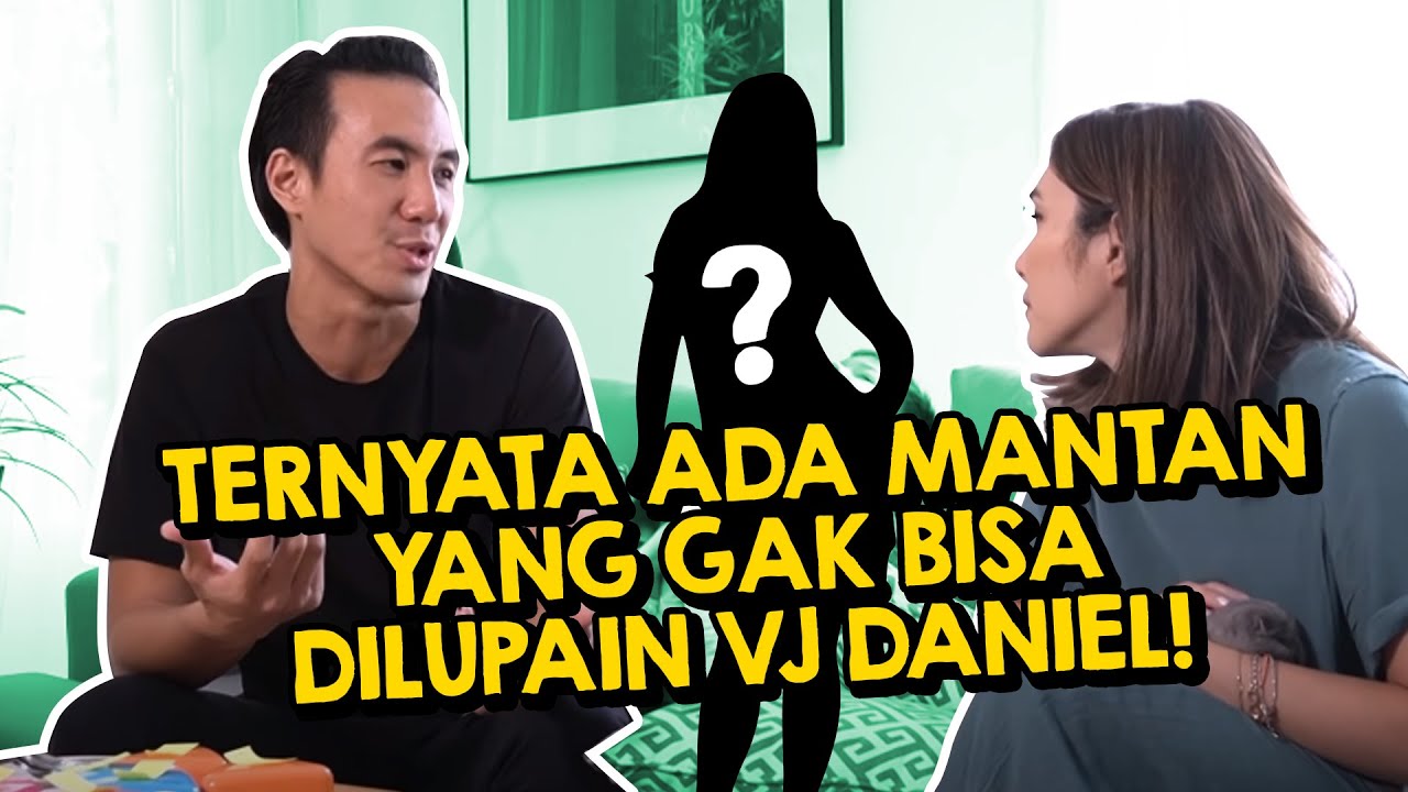 TRUTH OR EAT!! TERNYATA ADA MANTAN YANG GAK BISA DILUPAIN VJ DANIEL! SIAPA YA?