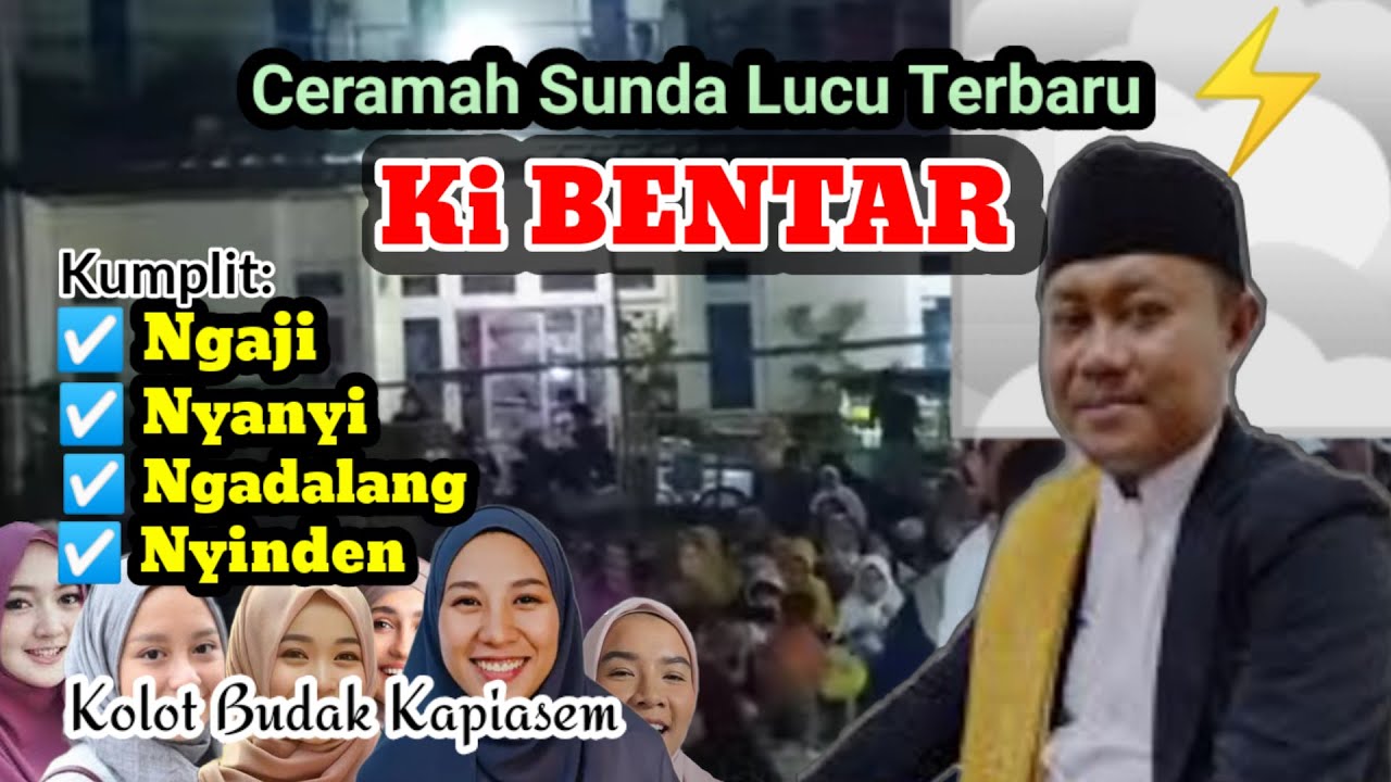 CERAMAH SUNDA LUCU KI BENTAR TERBARU 2024