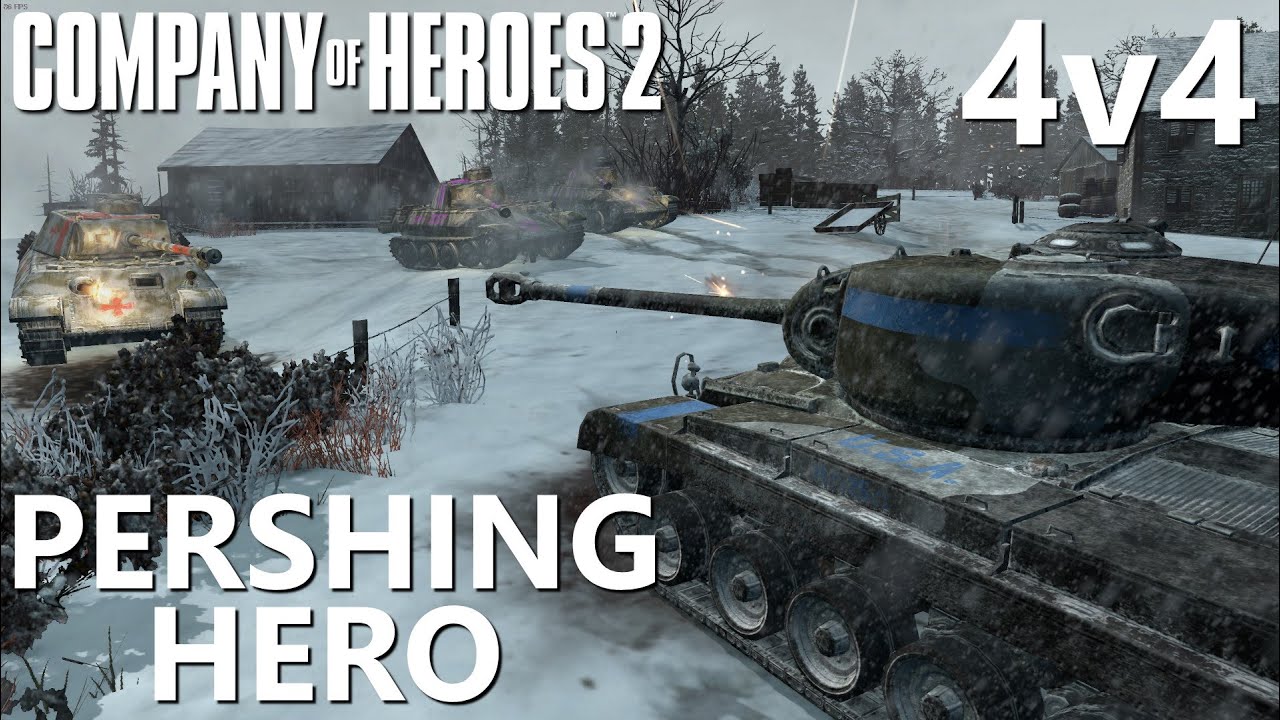 Pershing Hero! CoH2 - EPIC 4v4 (Company of Heroes 2)