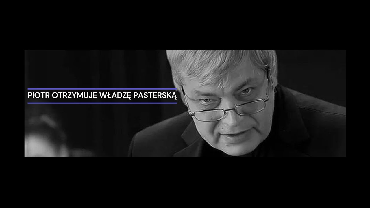 ks. Piotr Pawlukiewicz - Piotr otrzymuje władzę pasterską