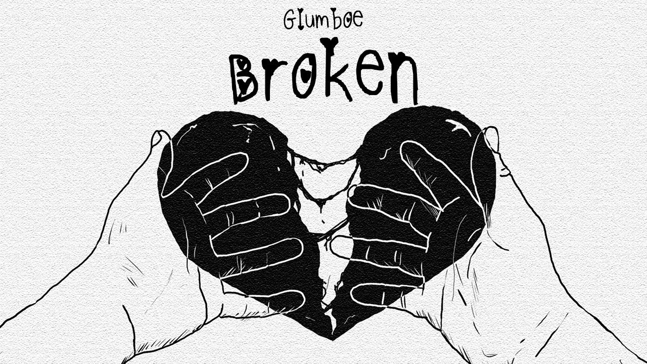 Glumboe - Broken