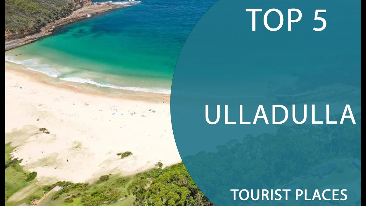 Top 5 Best Tourist Places to Visit in Ulladulla, New South Wales | Australia - English