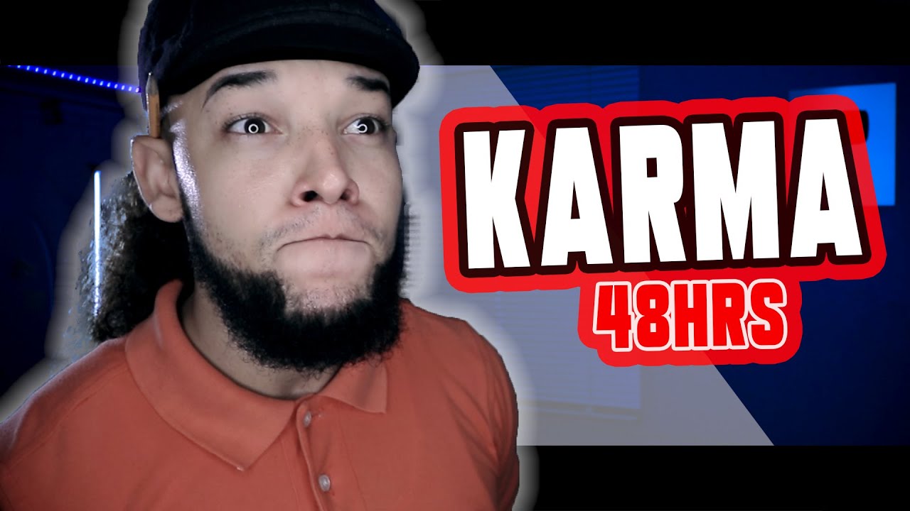 KARMA 48hr