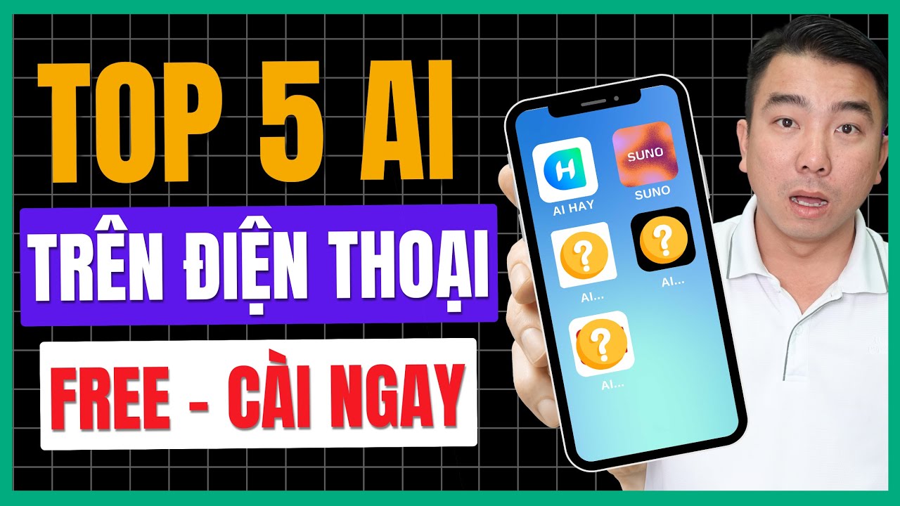 Top 5 AI Siêu Tiện Lợi Trên Điện Thoại Phải Cài Ngay Mà 99% Chưa Biết
