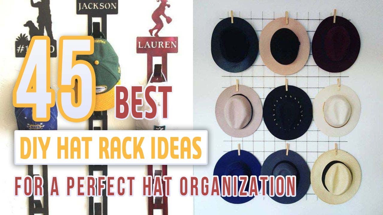 45 Best DIY Hat Rack Ideas For a Perfect Hat Organization