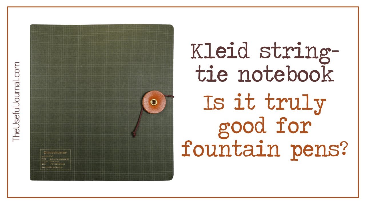 Journal review of the Kleid string-tie grid fountain-pen friendly notebook