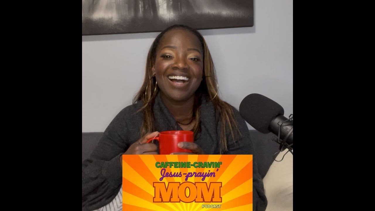 Caffeine-Cravin' Jesus-Prayin' Mom PODCAST Episode 3 PART 1: Coparenting God's Way
