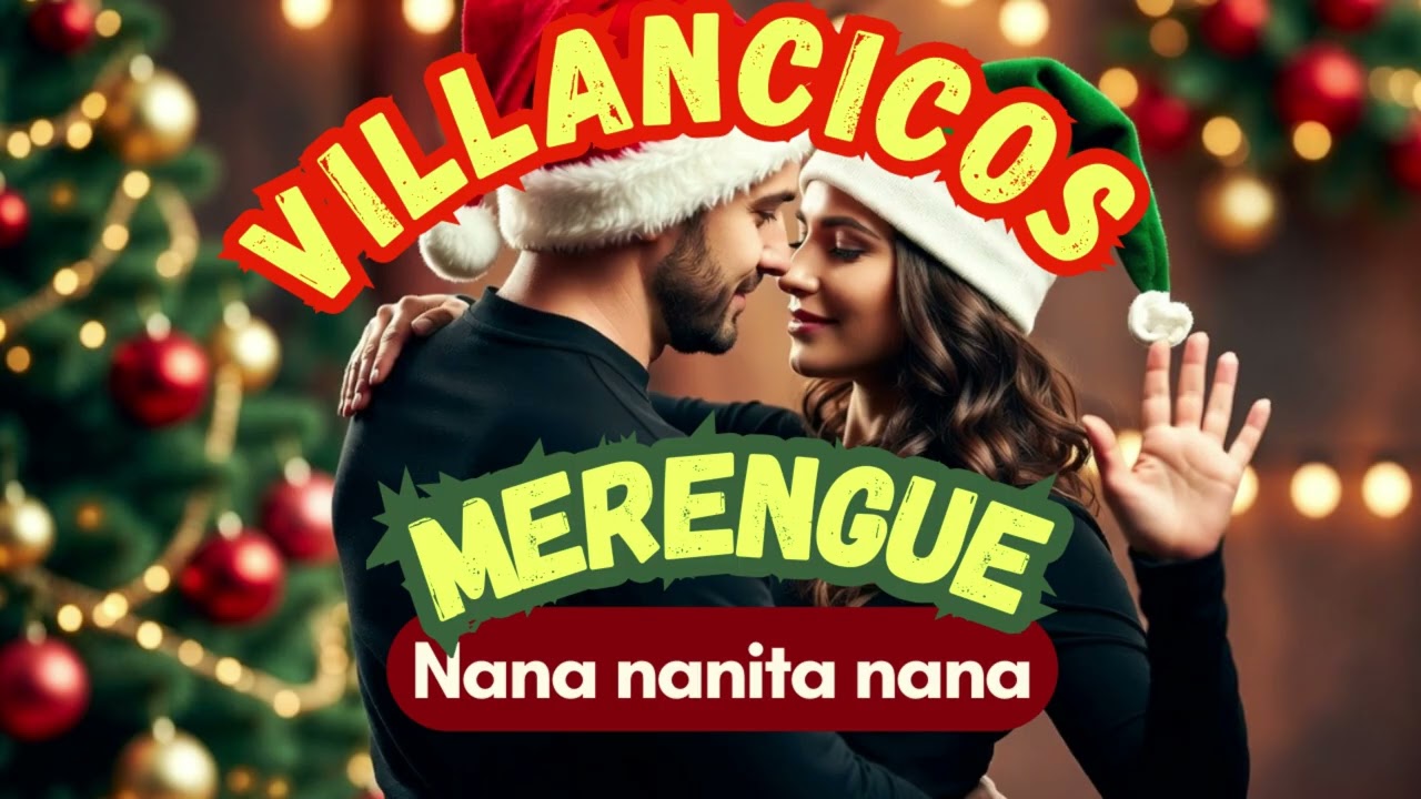 Nana nanita nana  - Villancicos en Merengue