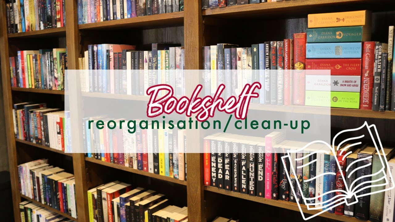 Bookshelf Reorganisation/Clean Up!