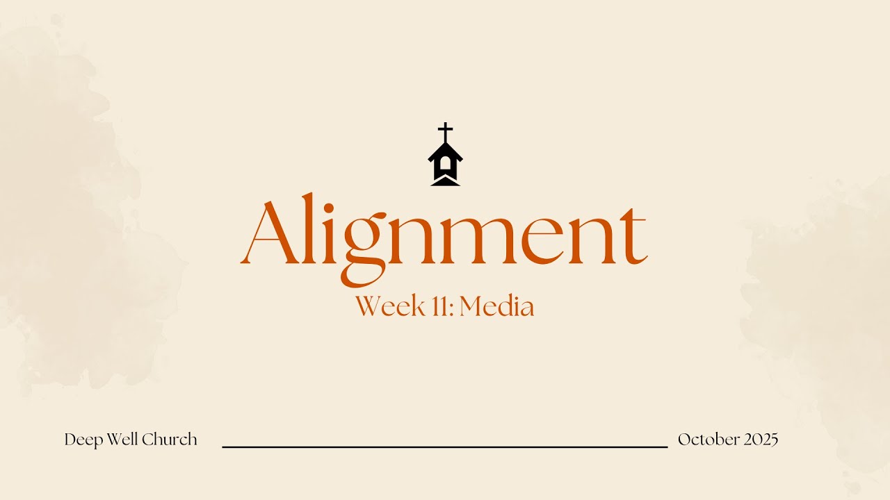 Alignment Week 11: Media