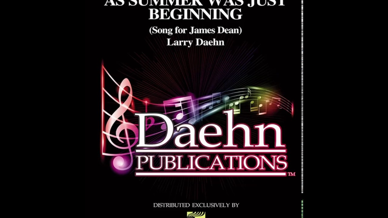 As Summer Was Just Beginning (Concert Band)-  Larry Daehn