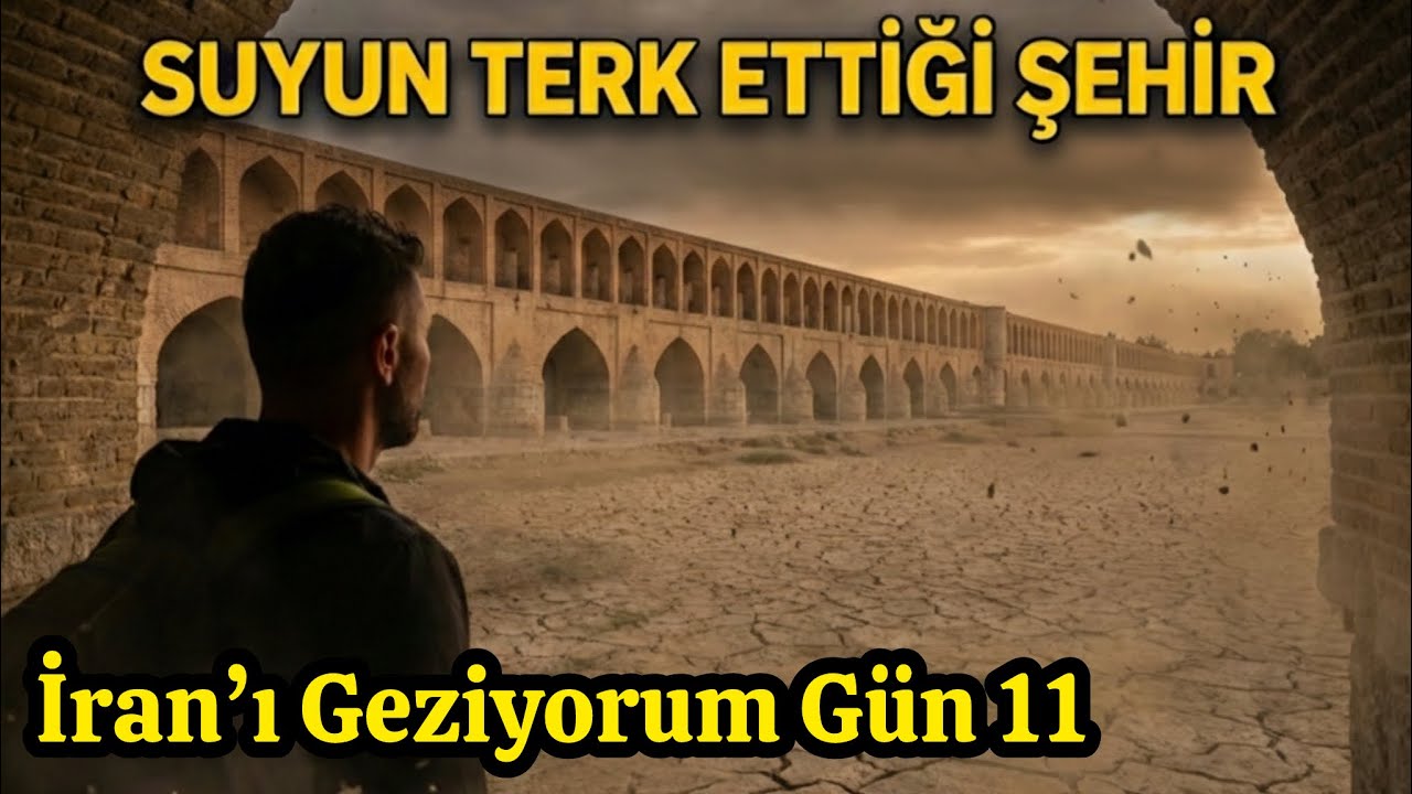 Bir Şehir Susuz Kalırsa Ne Olur? İsfahan Gerçeği Gün 11 -212