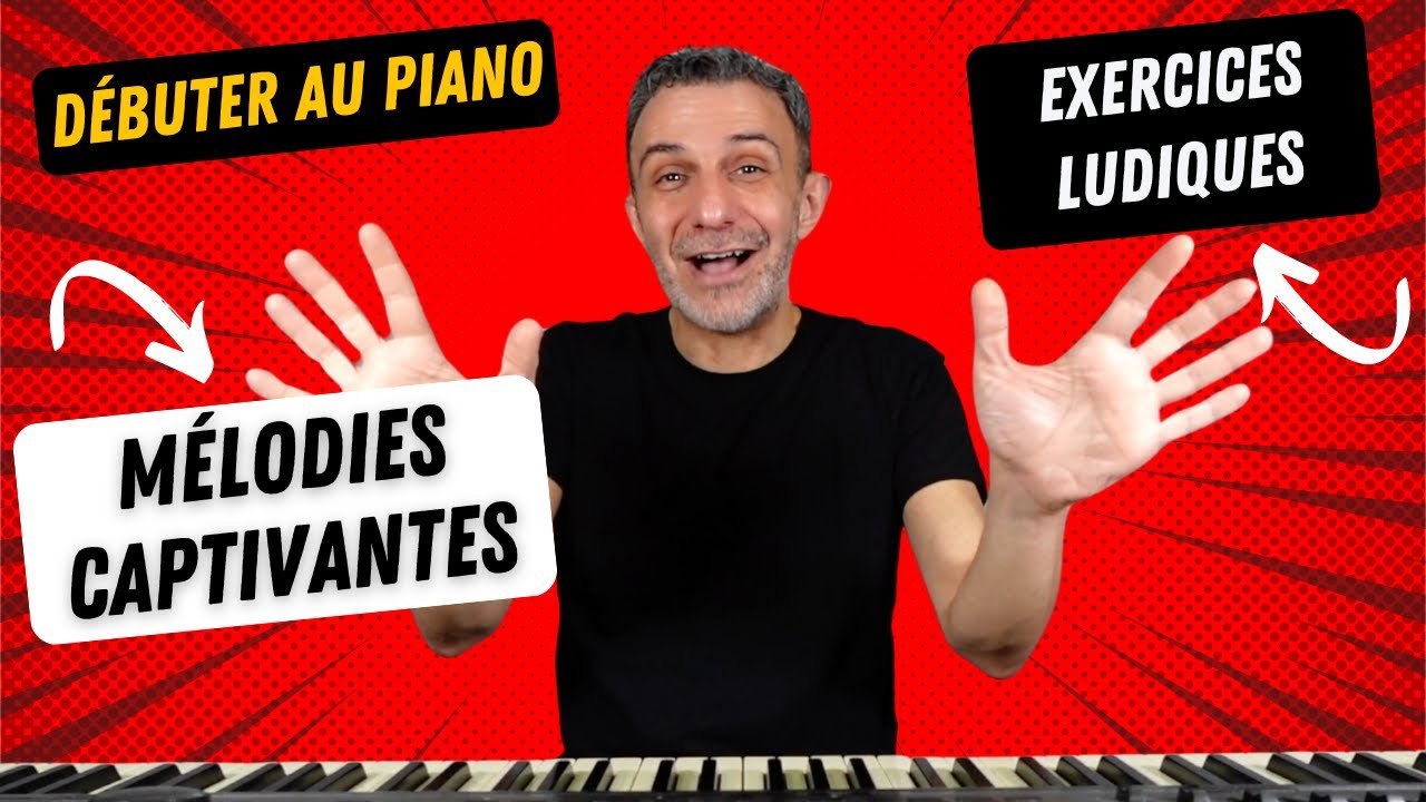 Débuter au Piano : Exercices Ludiques - Mélodies Captivantes - Ép.1