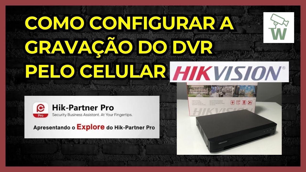 Como configurar a gravação de um DVR Hikvision pelo CELULAR APP HIK PARTNER PRO