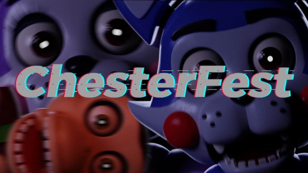 Five Nights At Candy's: But Better (ChesterFest Challenge)