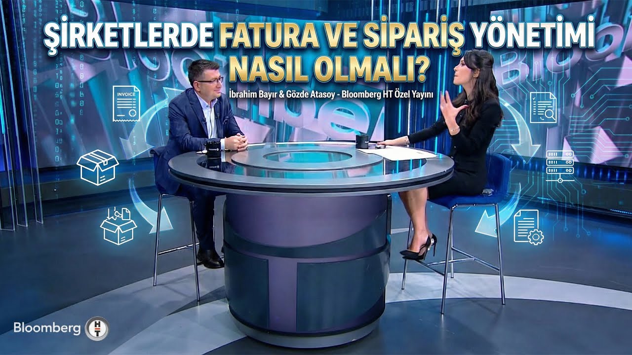 Şirketlerde Fatura ve Sipariş Yönetimi Nasıl Olmalı? | İbrahim Bayır - Bloomberg HT