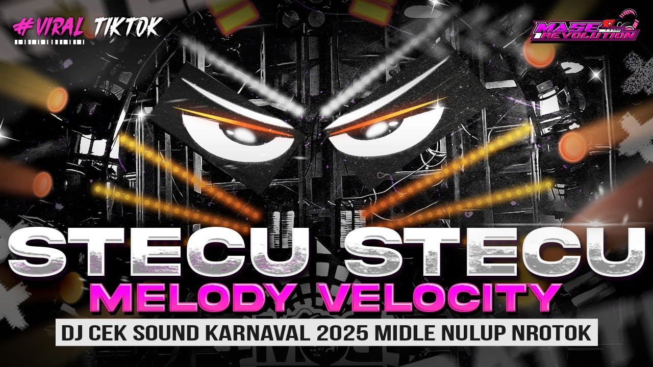 DJ STECU STECU X VELOCITY  - MIDDLE NROTOK NULUP - DJ PARTY BASS BLAYER BEDIL CEK SOUND KARNAVAL