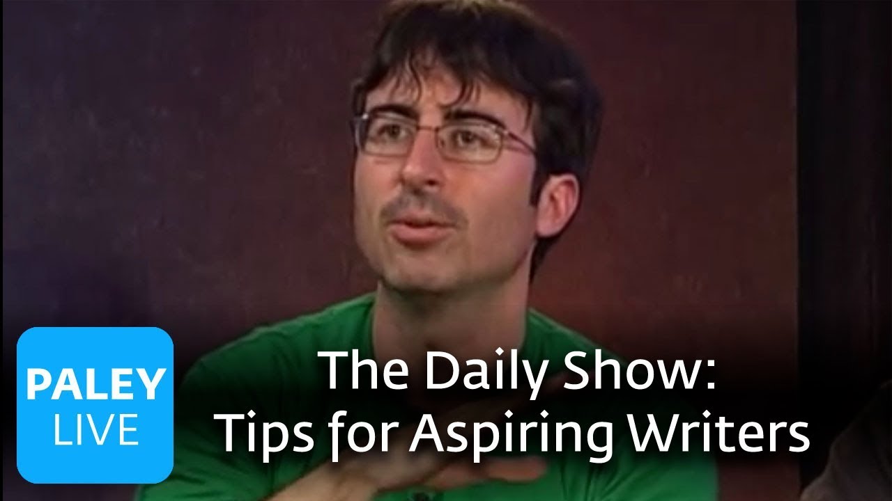 The Daily Show Writers - Tips for Aspiring Writers
