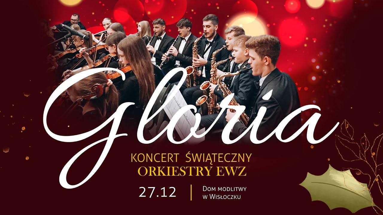 Koncert Świąteczny | Gloria | Orkiestra EWZ