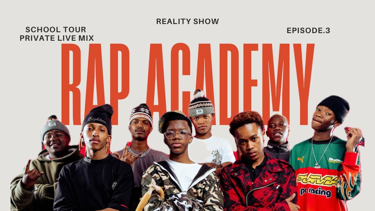 Rap Academy Reality Show EP3-School Tour & Live Mix