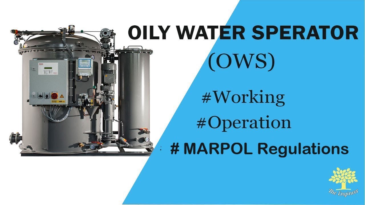 oily water seperator OWS working