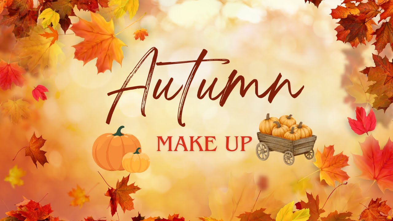 Autumn Make Up