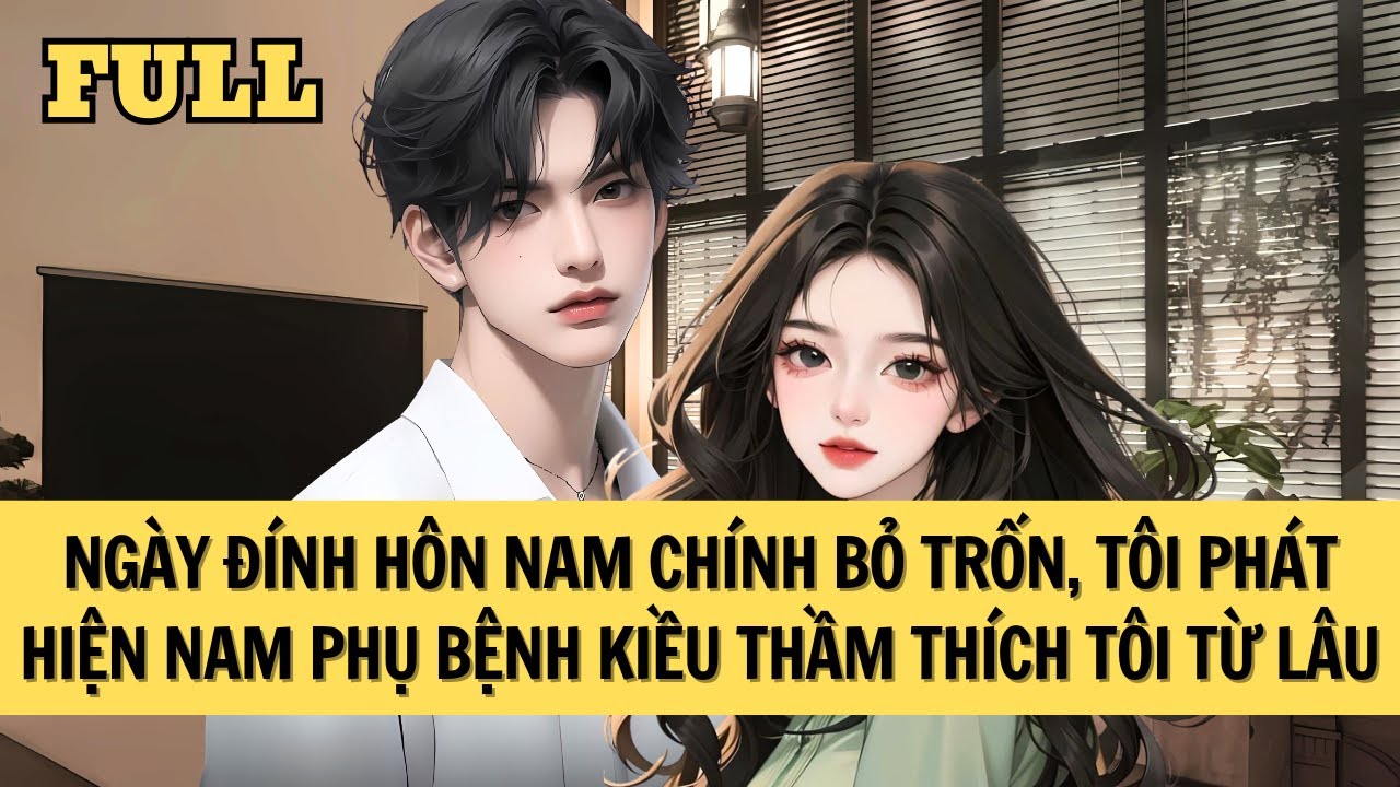 [FULL REVIEW] TÔI PHÁT HIỆN NAM PHỤ BỆNH KIỀU THẦM THÍCH TÔI TỪ LÂU