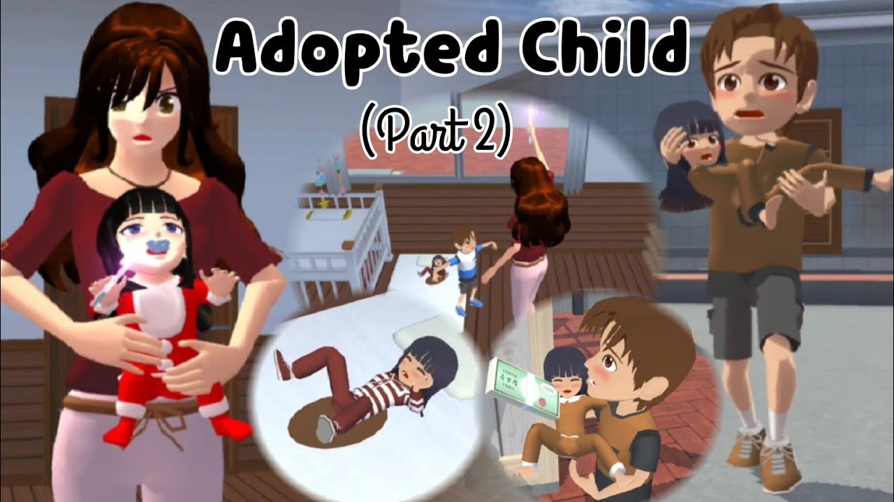 Adopted Child 👶😭 (Part 2) | Sad Story | Sakura School Simulator