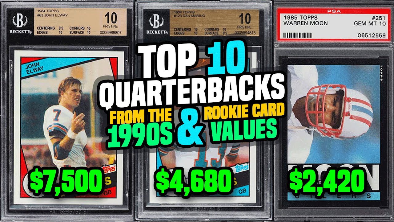 TOP 10 Quarterbacks from the 1990's & their Rookie Card Values - Junk Wax Football Cards Worth Money
