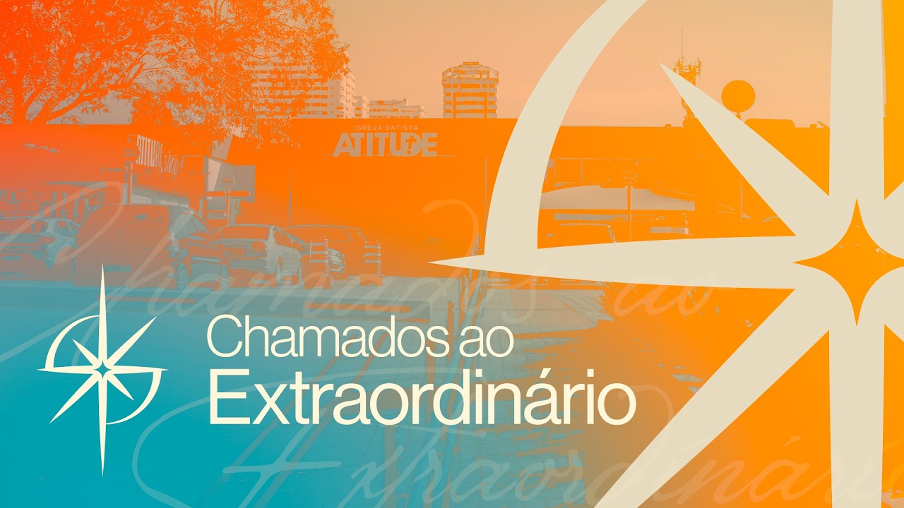 BEM VINDOS A IGREJA BATISTA ATITUDE | 2026