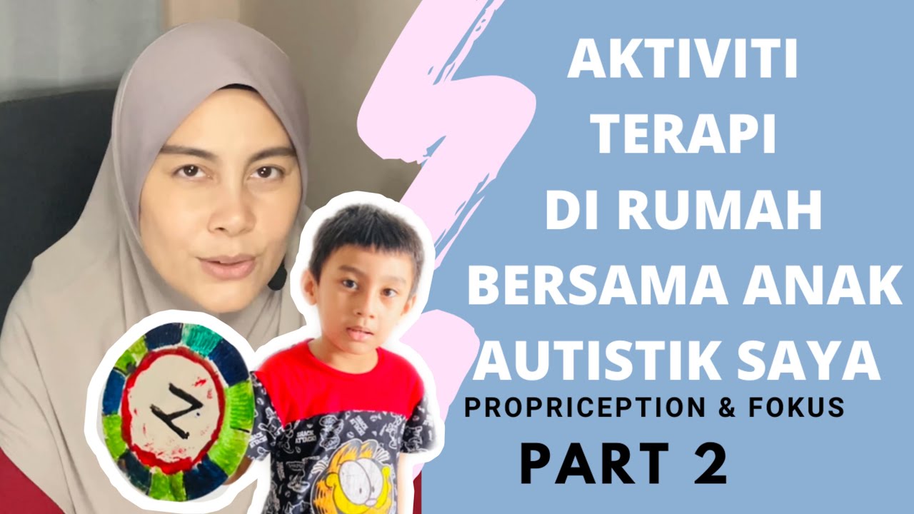 Aktiviti Terapi Di Rumah | Proprioception & Fokus | Bantu Menguatkan Core Muscle Anak Autisme
