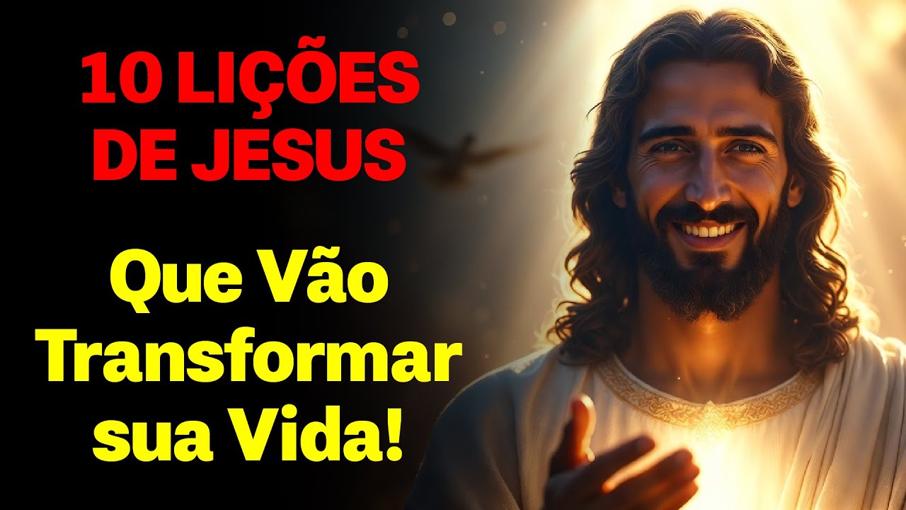 As 10 Lições Mais PODEROSAS de Jesus Cristo