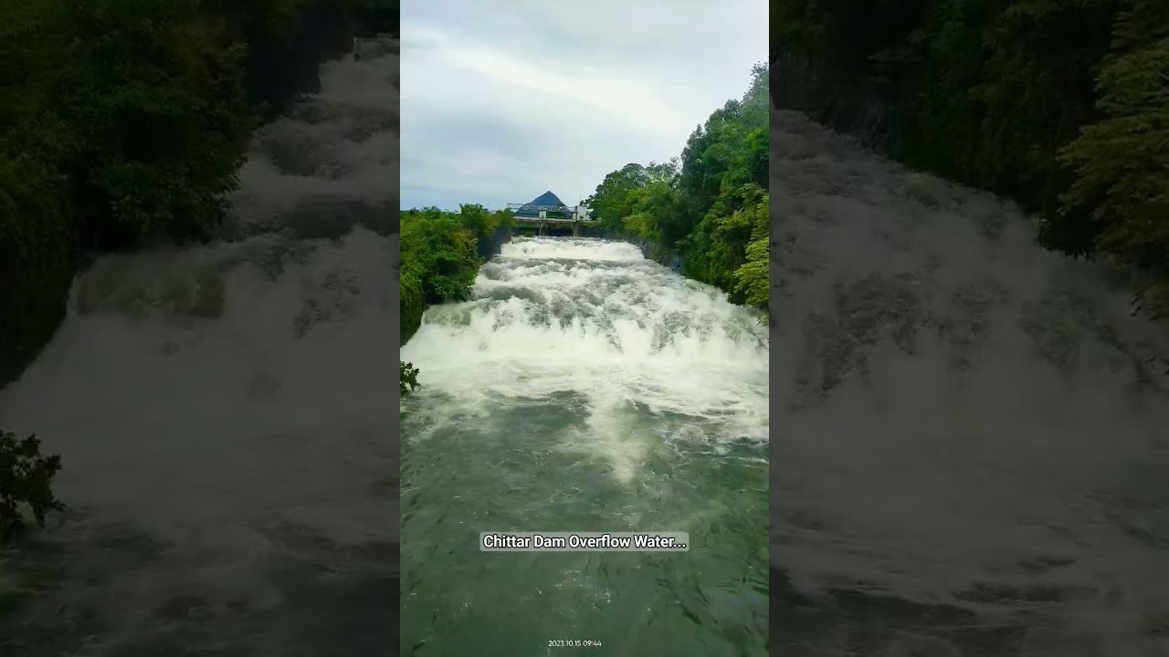 #chittar #dam #overflow #water #kanyakumari #kerala #travel #nature #status #today #daily