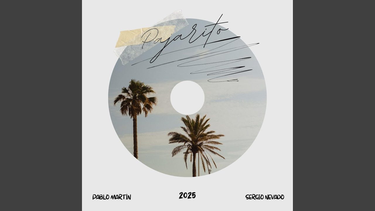 Pajarito (feat. Sergio Nevado)