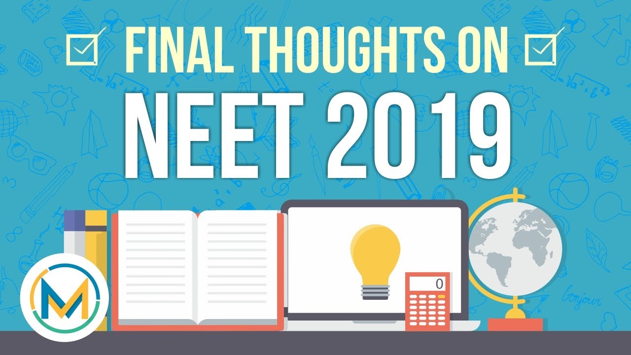 Final Thoughts on NEET 2019 | Meritstore