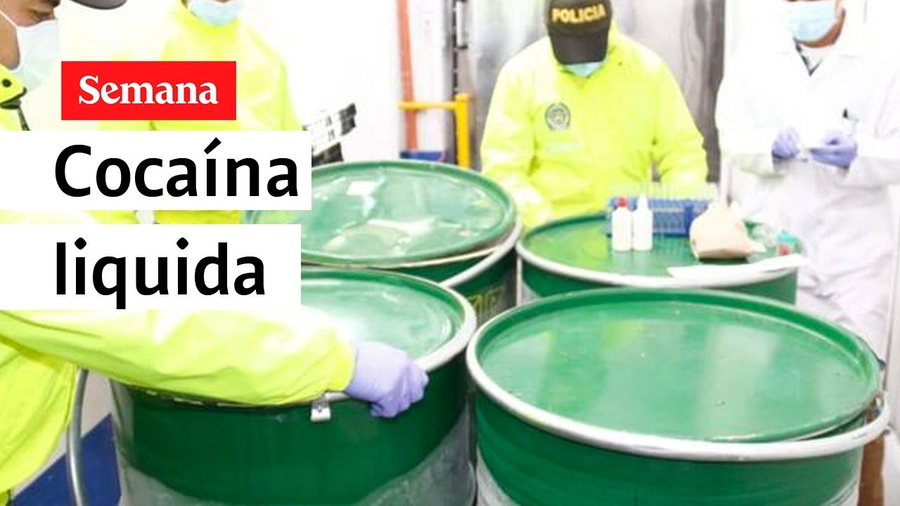 Narcos caleteros iban a enviar cocaína líquida a Europa | Semana Noticias