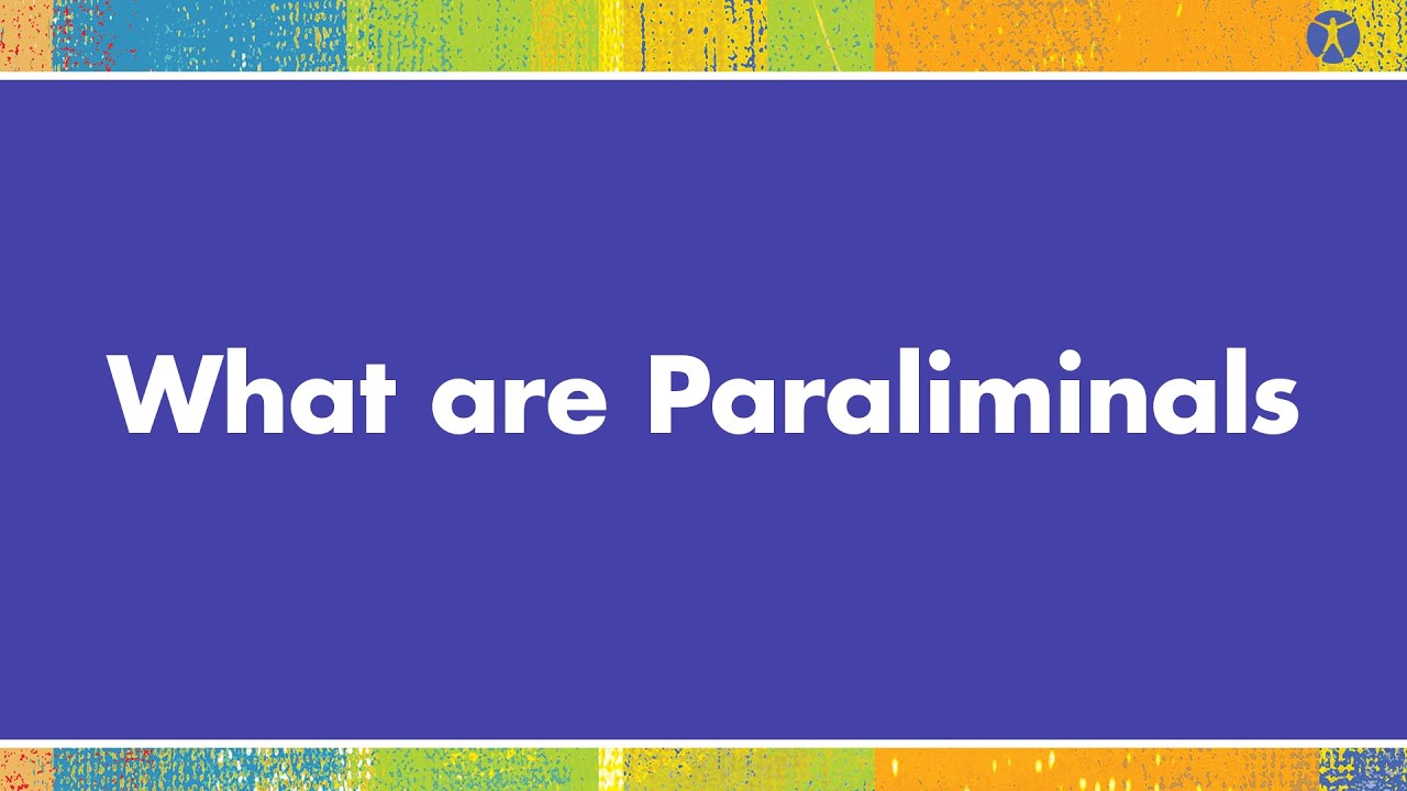 What are Paraliminals?