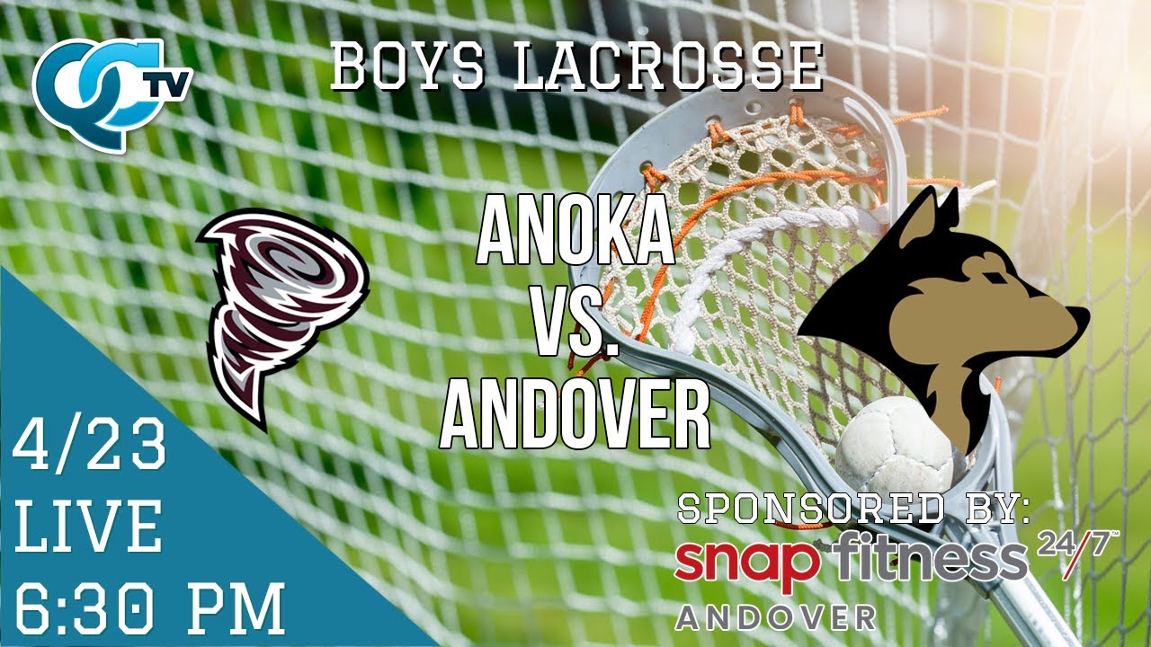 Boys Lacrosse: Anoka @ Andover | Anoka High School  | Andover High School | QCTV