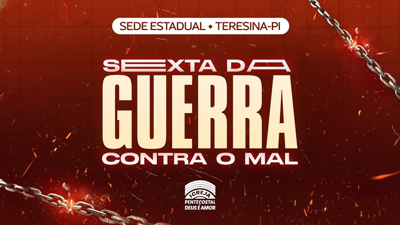 Campanha “Guerra contra o mal” - IPDA Teresina-PI - 23/01/2025