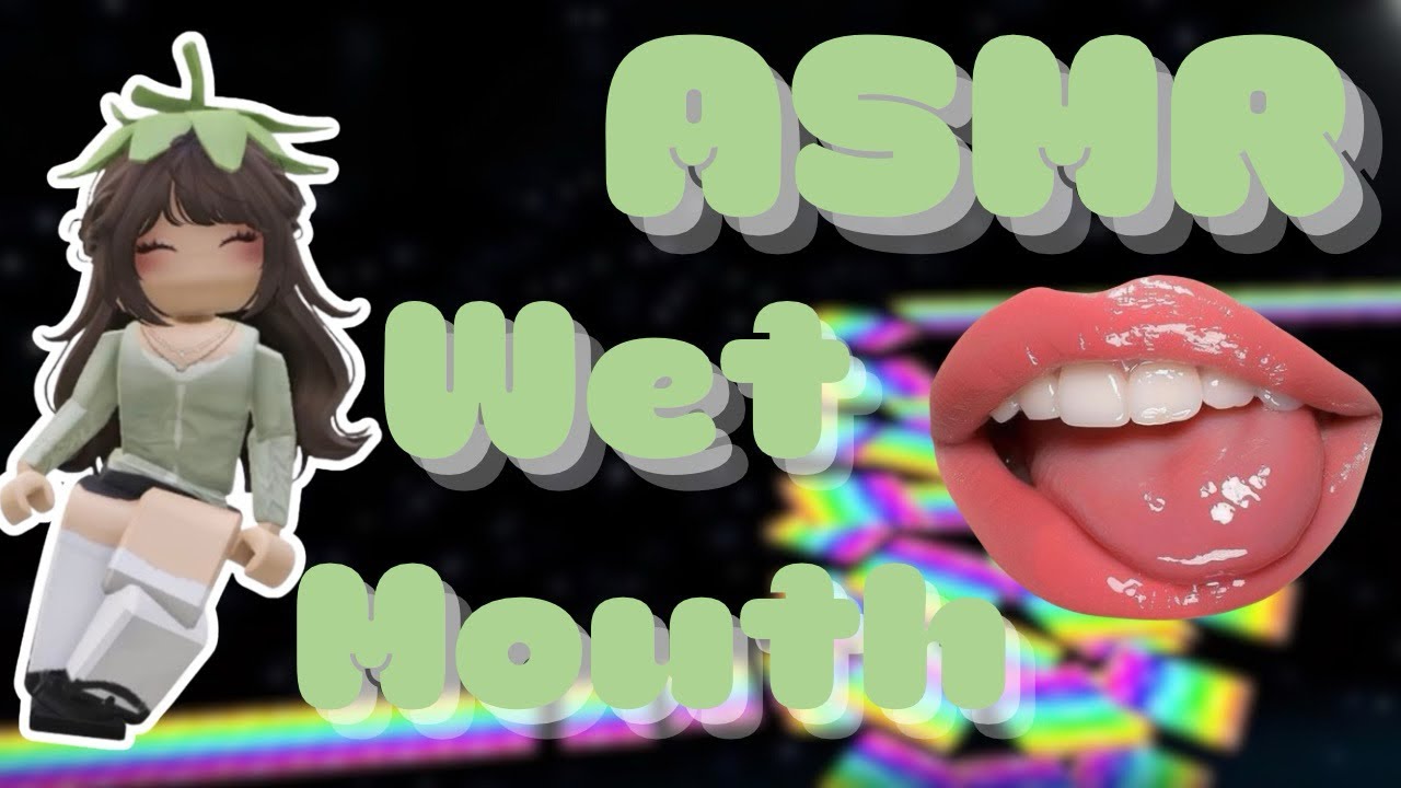 Roblox ASMR| wet mouth | no taking  