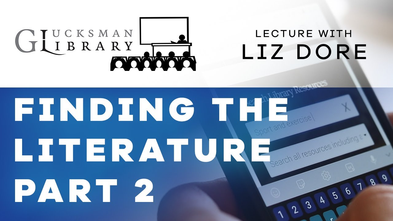 Finding the Literature at UL Library (Part 2 of 2)