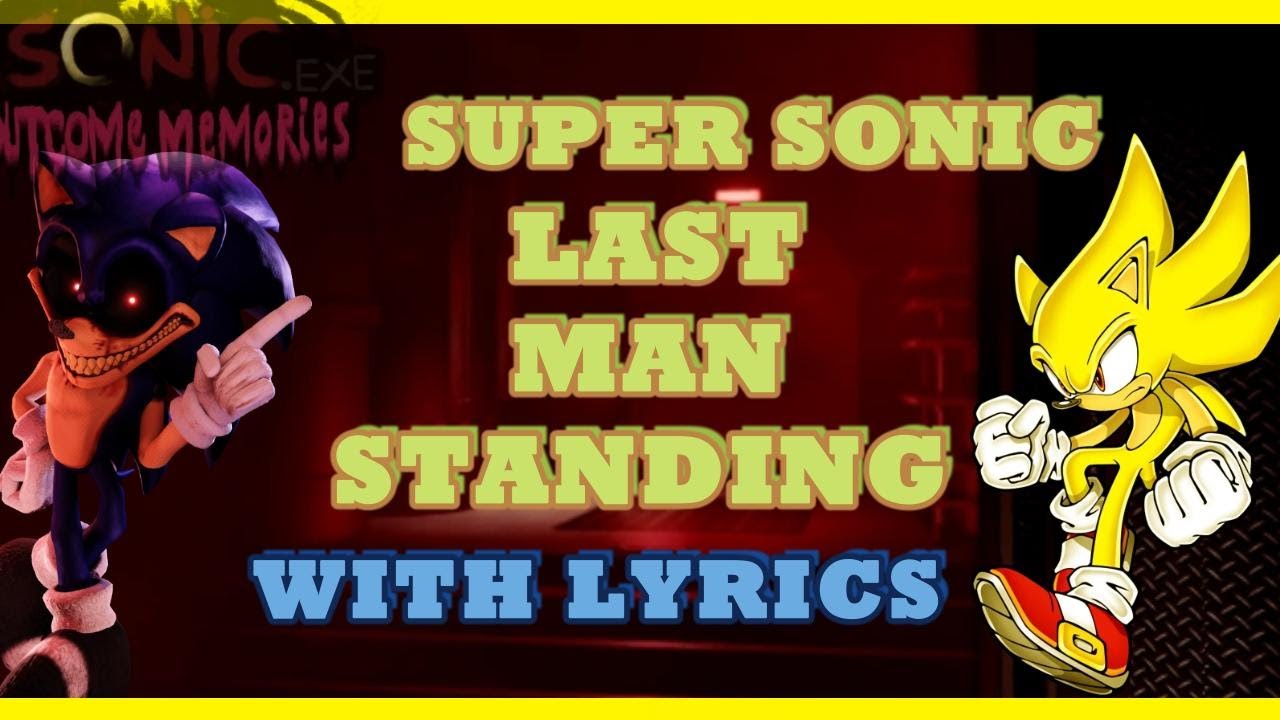 Outcome Memories Super Sonic LMS With Lyrics (CINEMATIC) [V0.1] (CREDITS IN DESC)